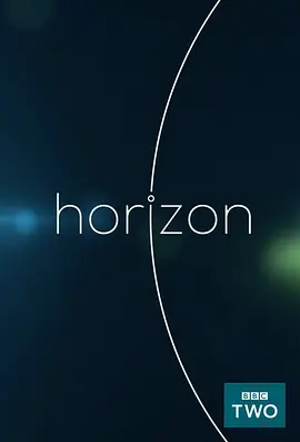 BBC地平线：人工智能指南 / Horizon: The Horizon Guide to AI