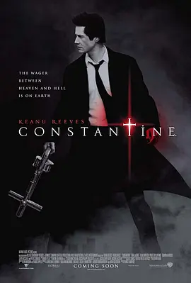 康斯坦丁 / Constantine / 魔间行者(港) / 康斯坦汀：驱魔神探(台)